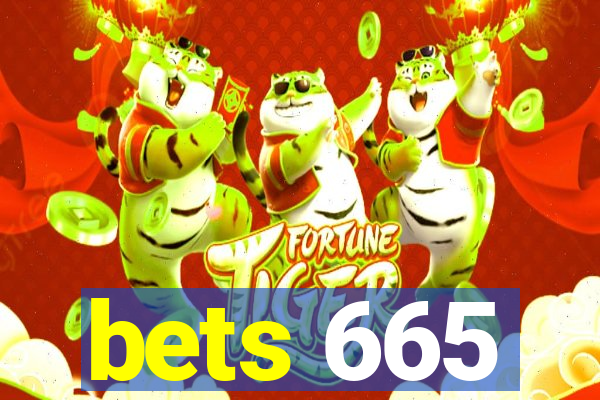 bets 665